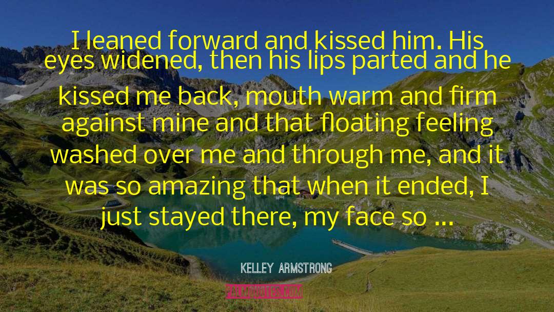 Cute Kissing quotes by Kelley Armstrong