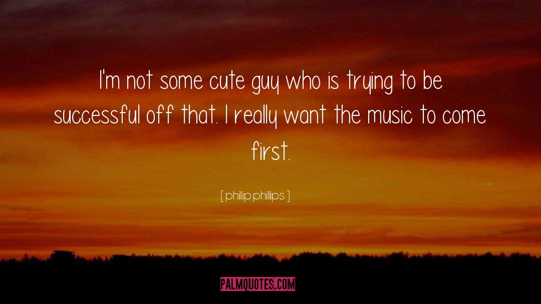Cute Kissing quotes by Phillip Phillips