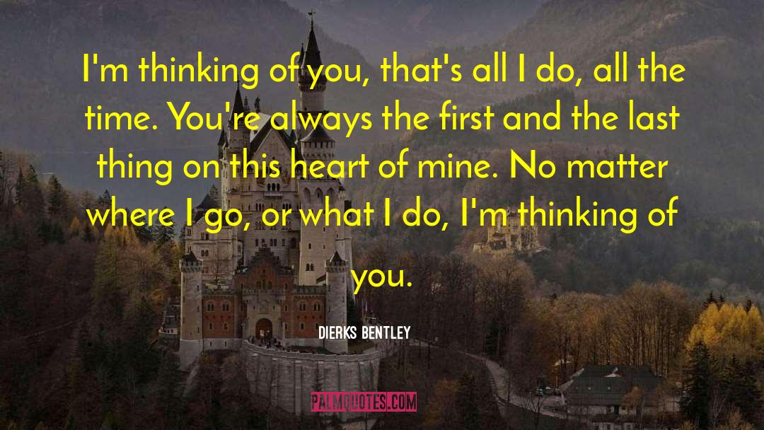 Cute Love quotes by Dierks Bentley