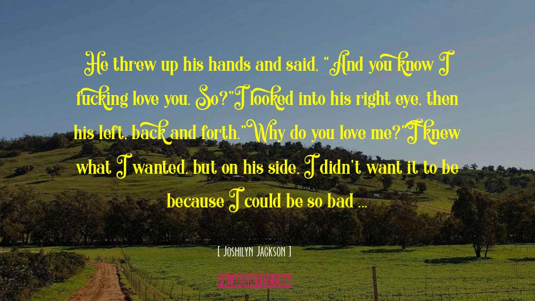 Cute Love quotes by Joshilyn Jackson