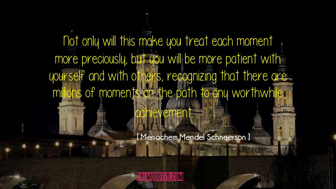 Cute Moments quotes by Menachem Mendel Schneerson