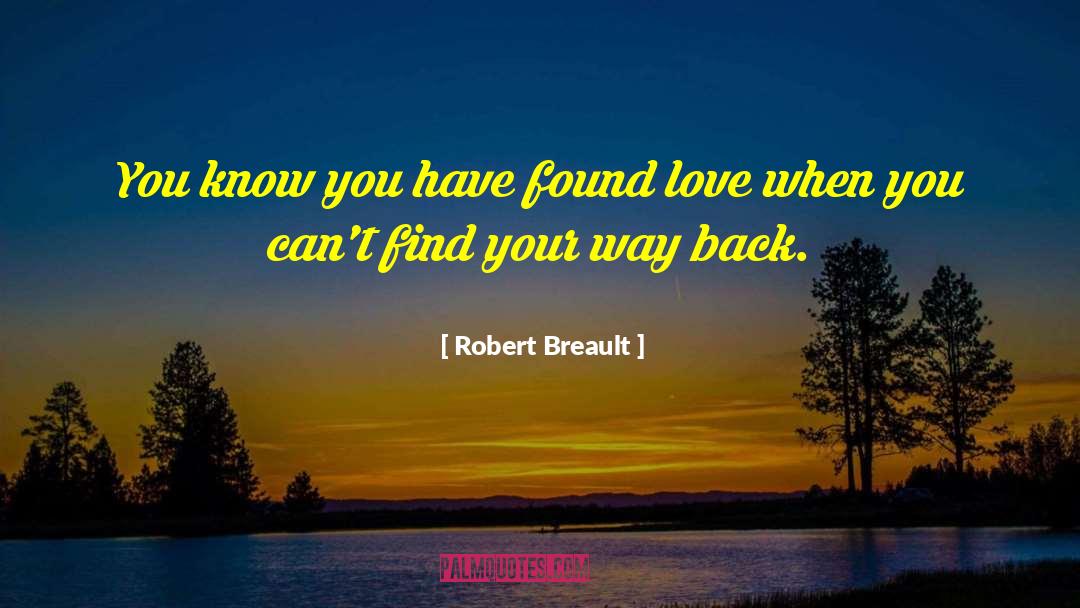 Cute New Found Love quotes by Robert Breault