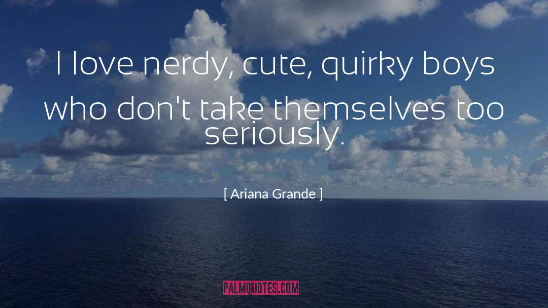 Cute New Found Love quotes by Ariana Grande