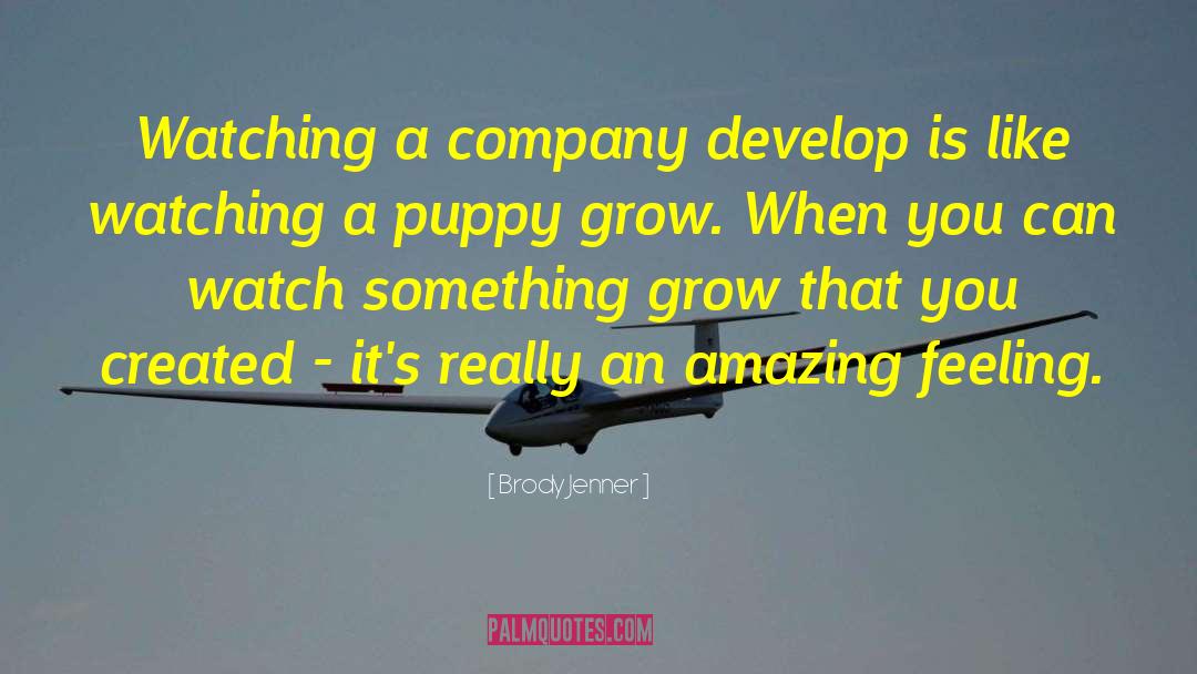 Cute Puppy quotes by Brody Jenner