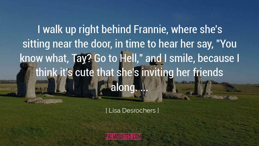 Cute quotes by Lisa Desrochers