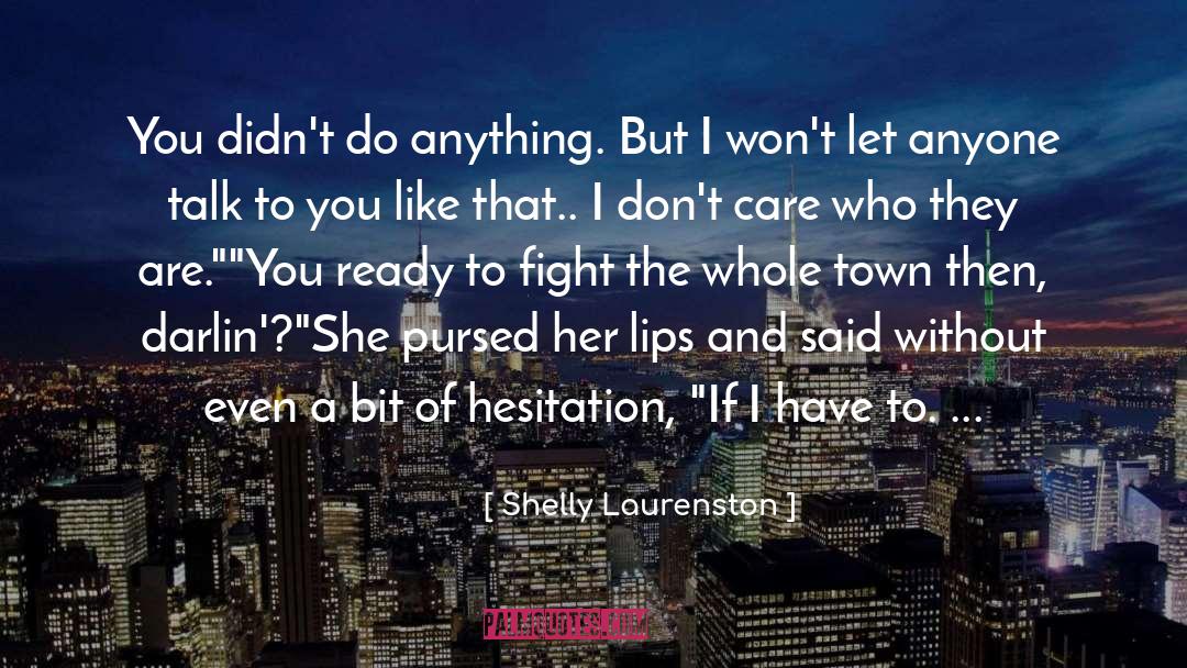 Cute Romantic quotes by Shelly Laurenston