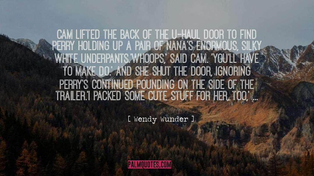 Cute Romantic quotes by Wendy Wunder