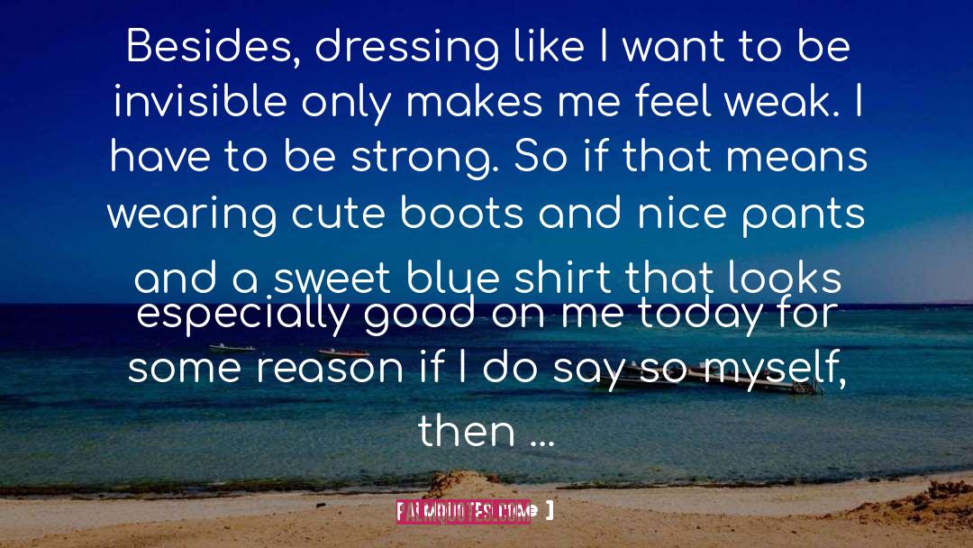 Cute Shirt quotes by Robin Brande