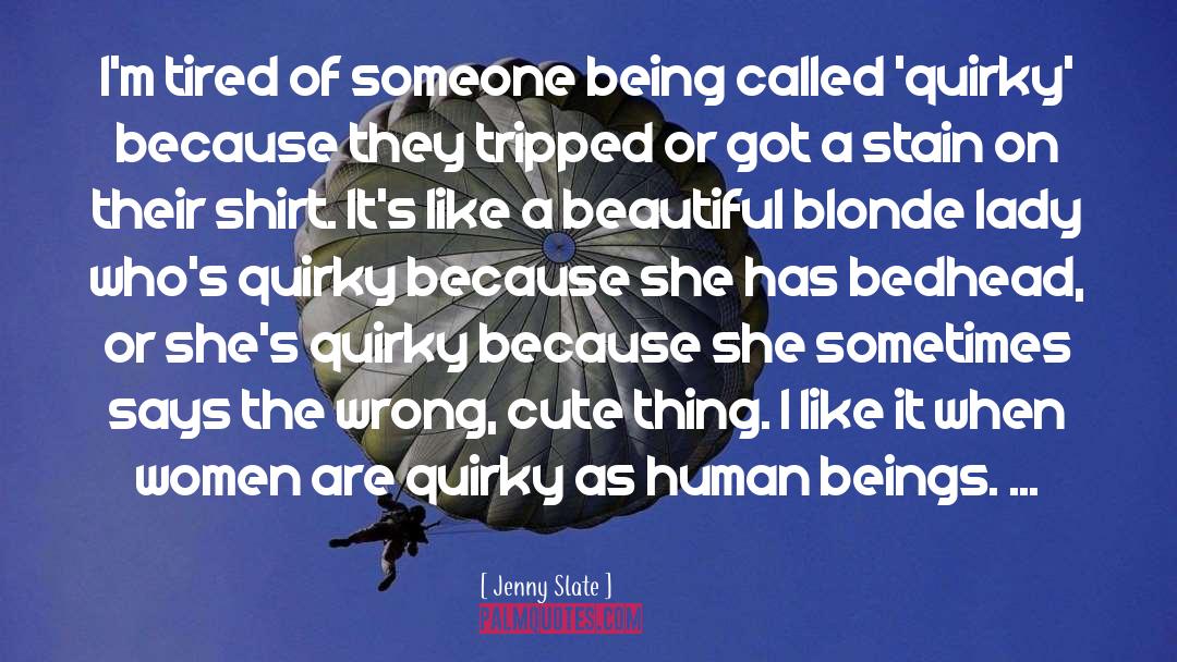 Cute Shirt quotes by Jenny Slate