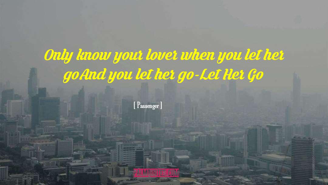 Cute Song Lyric quotes by Passenger