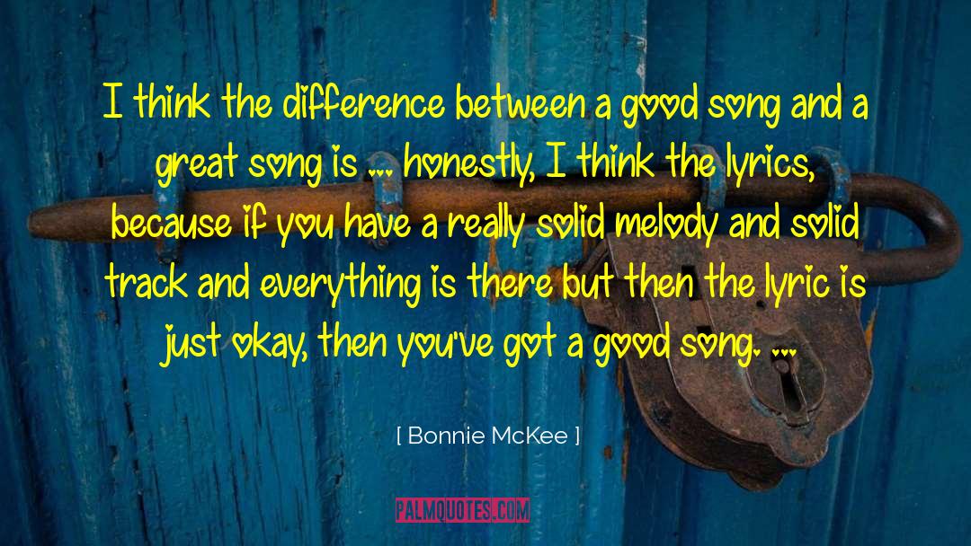 Cute Song Lyric quotes by Bonnie McKee