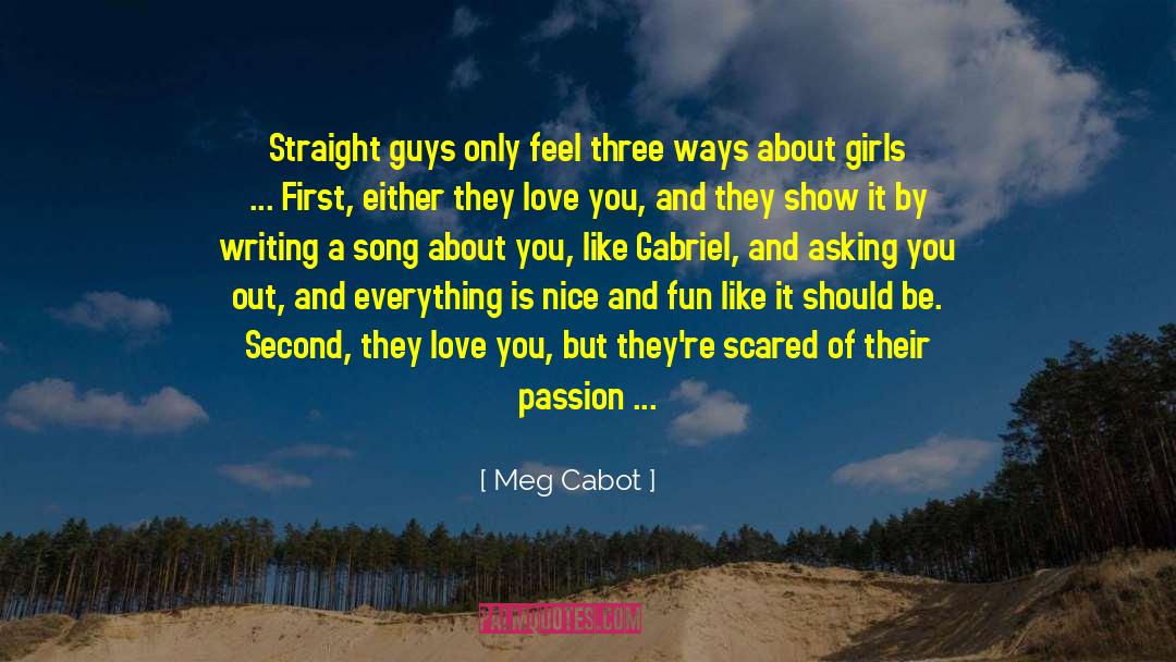 Cute Stuff Guys Say quotes by Meg Cabot