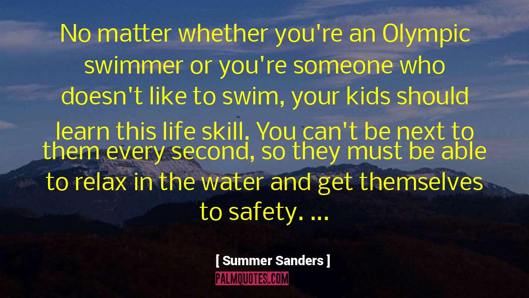 Cute Summer quotes by Summer Sanders