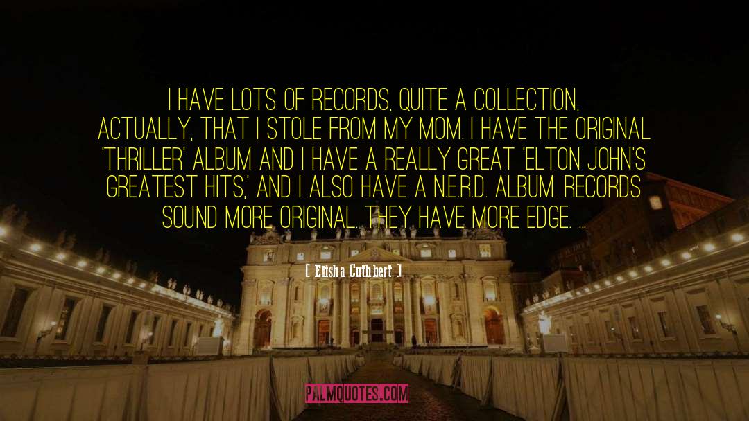 Cuthbert quotes by Elisha Cuthbert