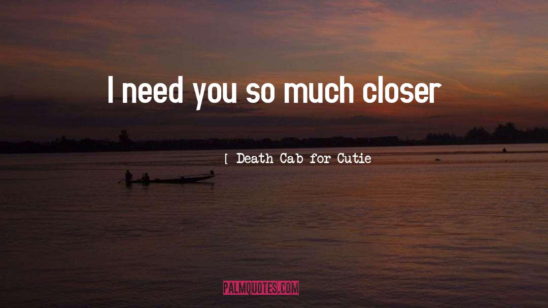 Cutie quotes by Death Cab For Cutie