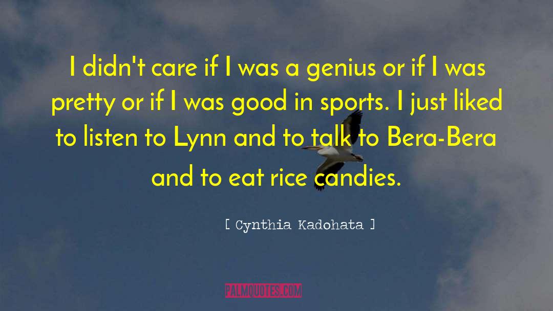 Cutie quotes by Cynthia Kadohata