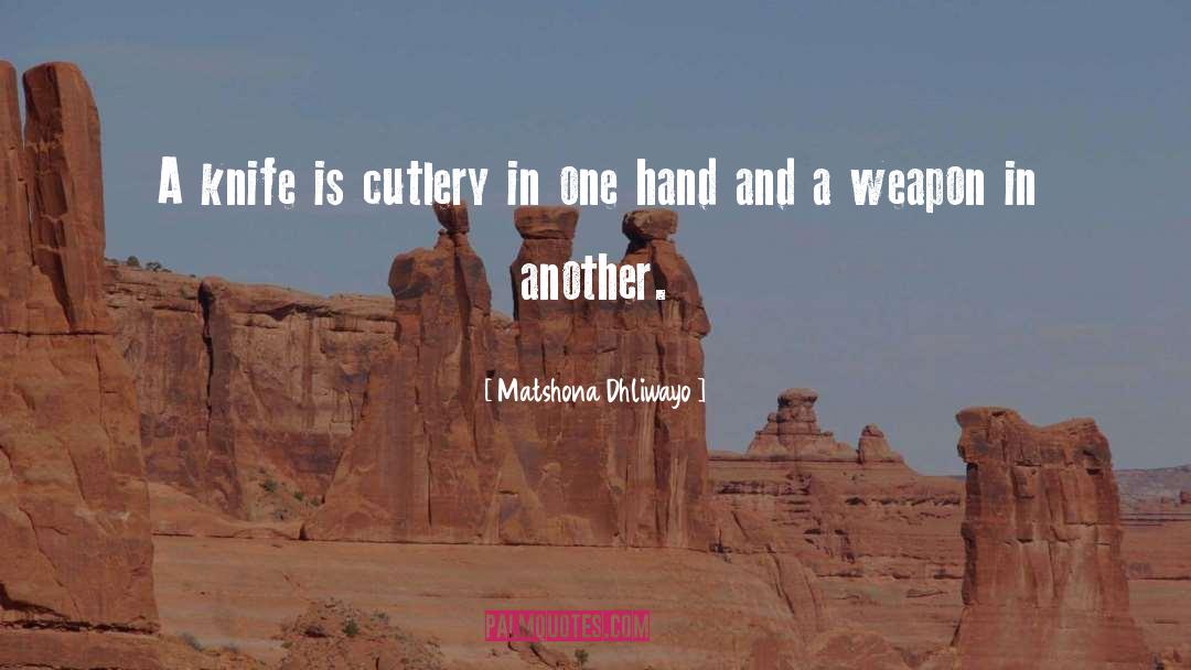 Cutlery quotes by Matshona Dhliwayo