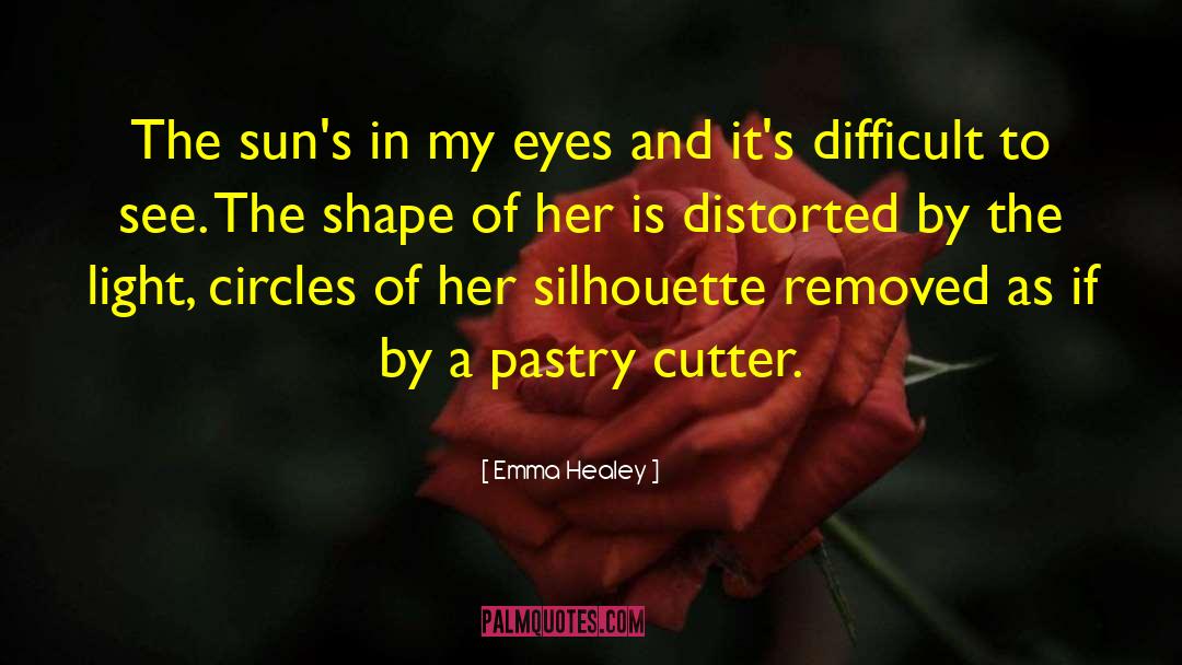 Cutter quotes by Emma Healey