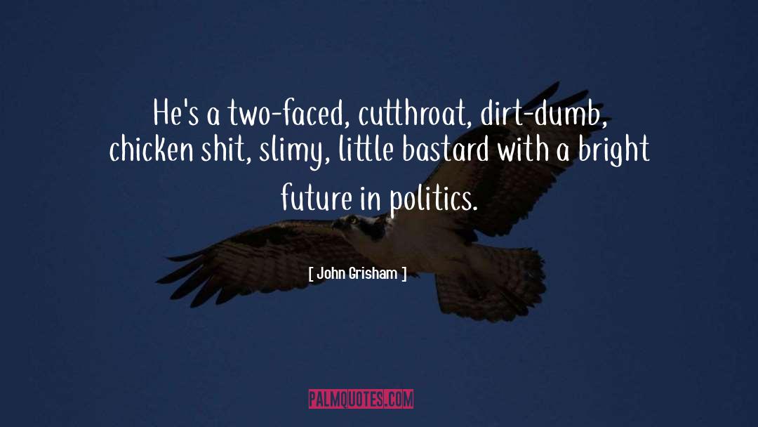 Cutthroat quotes by John Grisham