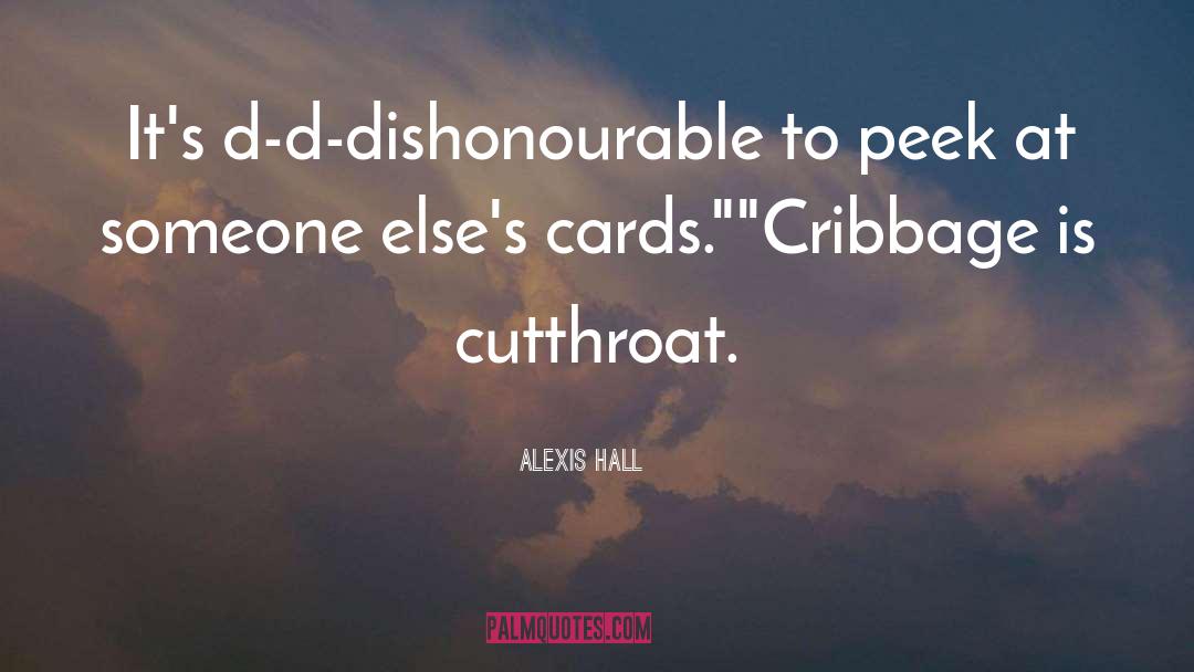 Cutthroat quotes by Alexis Hall