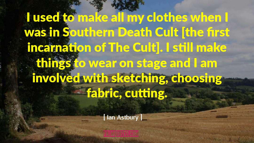 Cutting All Ties quotes by Ian Astbury