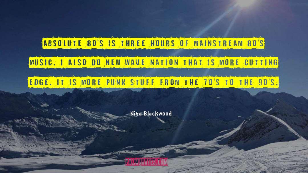 Cutting Edge quotes by Nina Blackwood