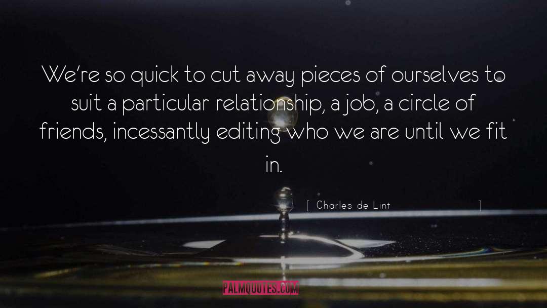 Cutting Myself quotes by Charles De Lint