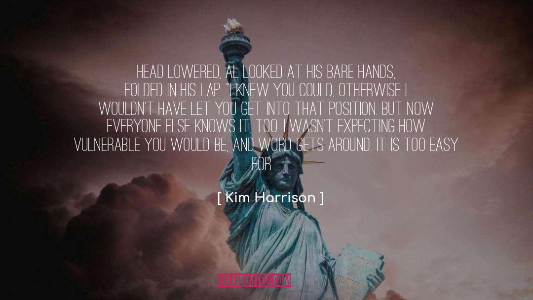 Cutting Off quotes by Kim Harrison