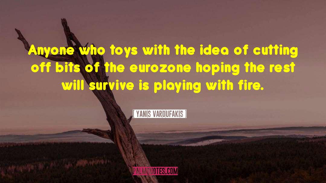 Cutting Off quotes by Yanis Varoufakis