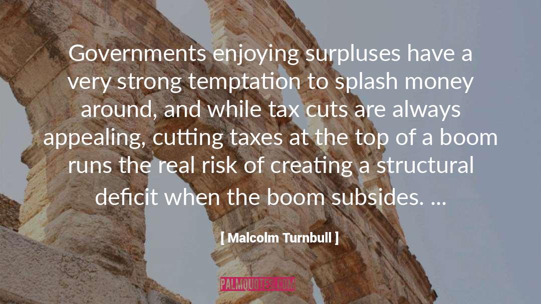 Cutting quotes by Malcolm Turnbull