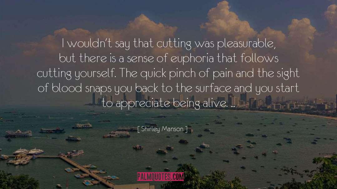 Cutting Yourself quotes by Shirley Manson