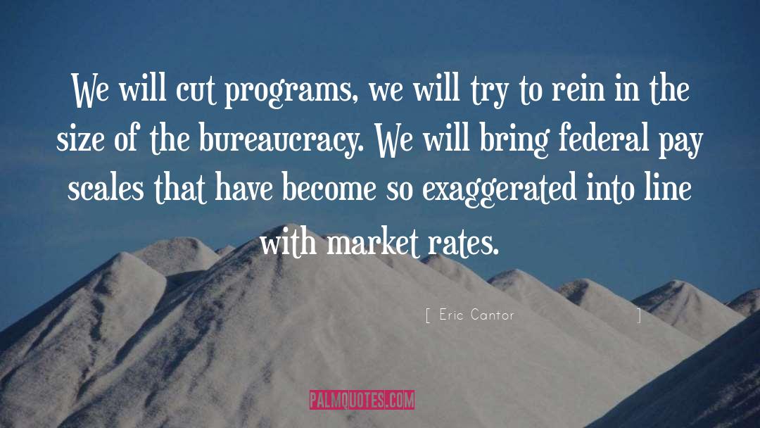 Cutting Yourself quotes by Eric Cantor