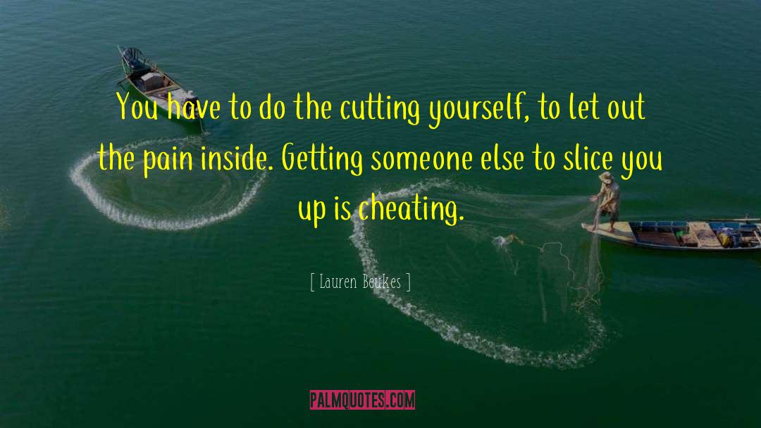 Cutting Yourself quotes by Lauren Beukes