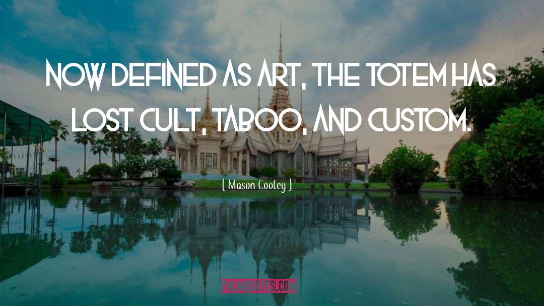 Cutuli Cult quotes by Mason Cooley