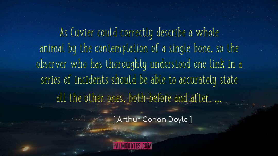 Cuvier quotes by Arthur Conan Doyle