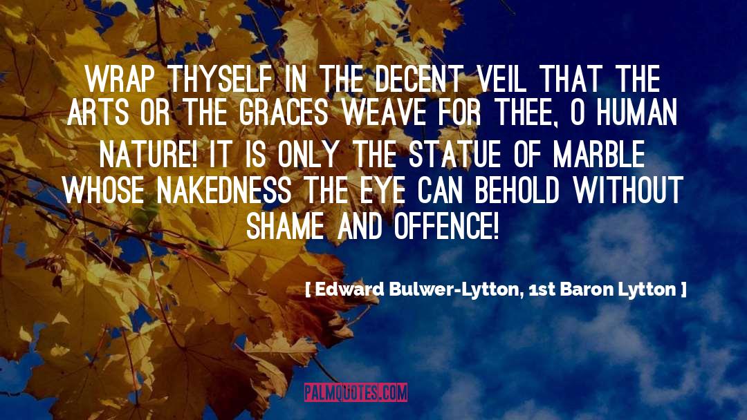 Cuyugan Vs Baron quotes by Edward Bulwer-Lytton, 1st Baron Lytton