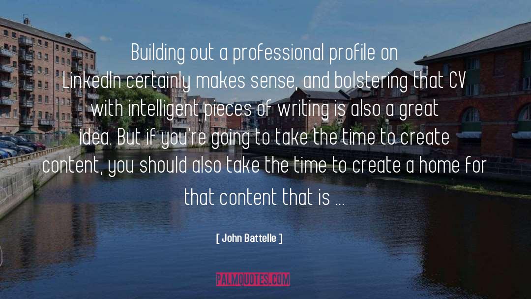 Cv quotes by John Battelle