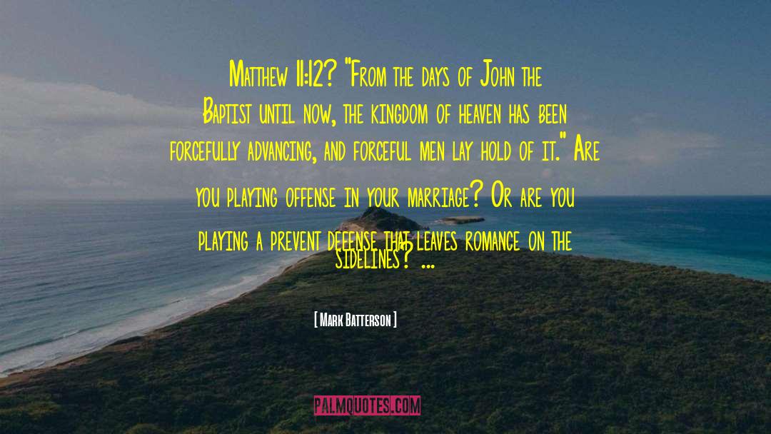 Cwoboy Romance quotes by Mark Batterson