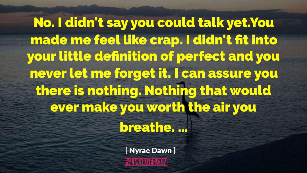 Cyber Bullying quotes by Nyrae Dawn