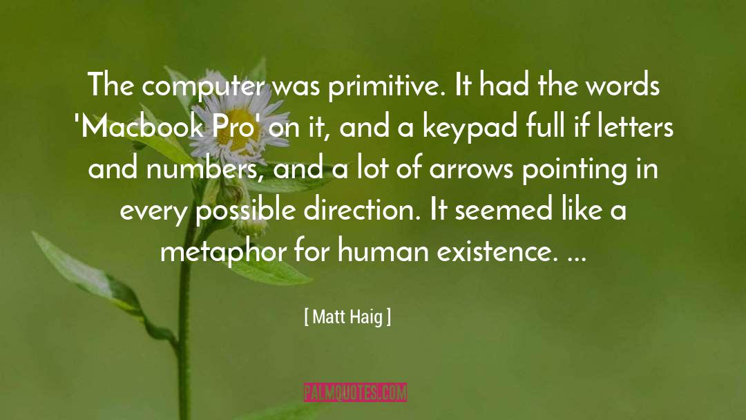 Cyber Cafe Pro quotes by Matt Haig