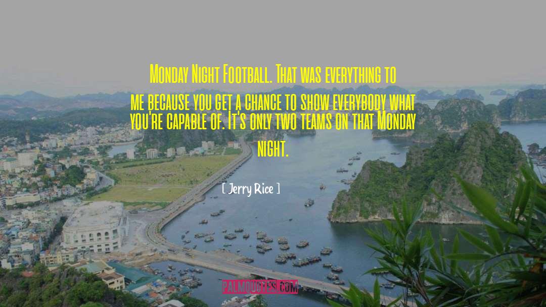 Cyber Monday quotes by Jerry Rice