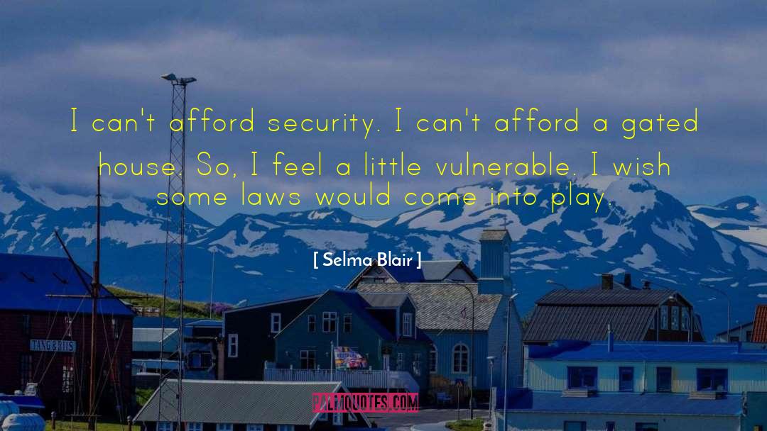 Cyber Security quotes by Selma Blair