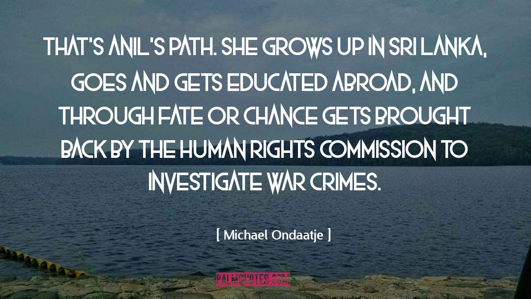 Cyber War quotes by Michael Ondaatje