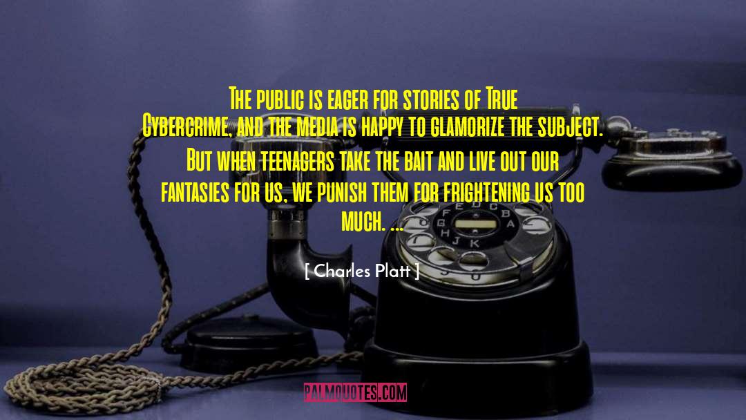 Cybercrime quotes by Charles Platt