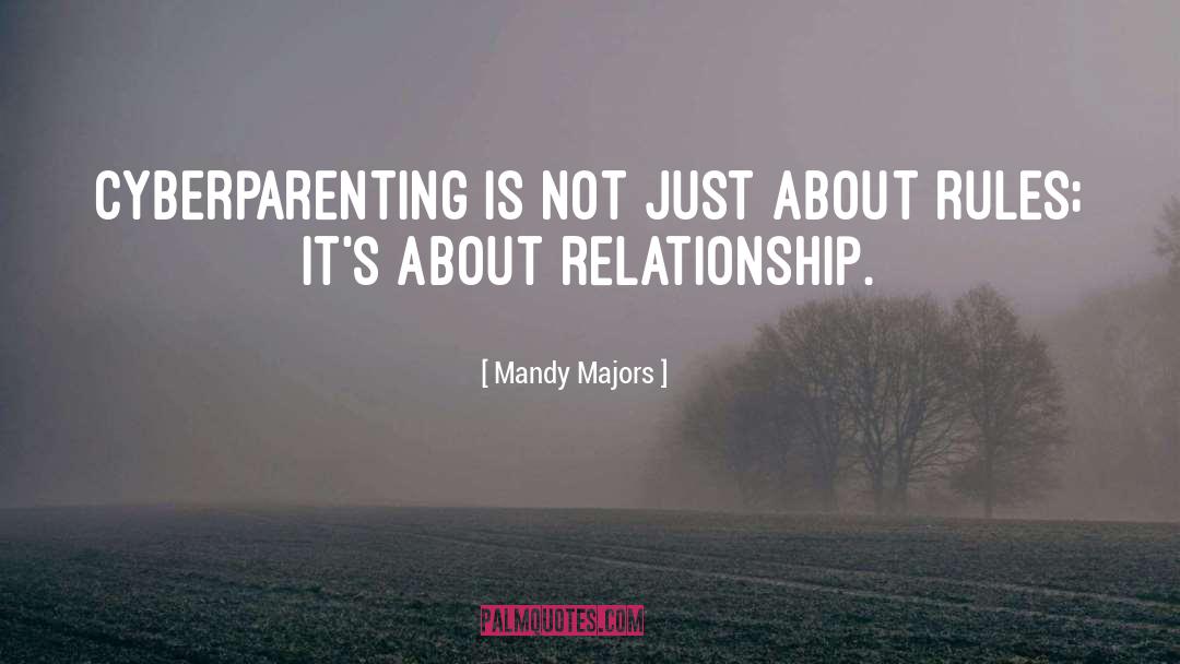 Cyberparenting quotes by Mandy Majors