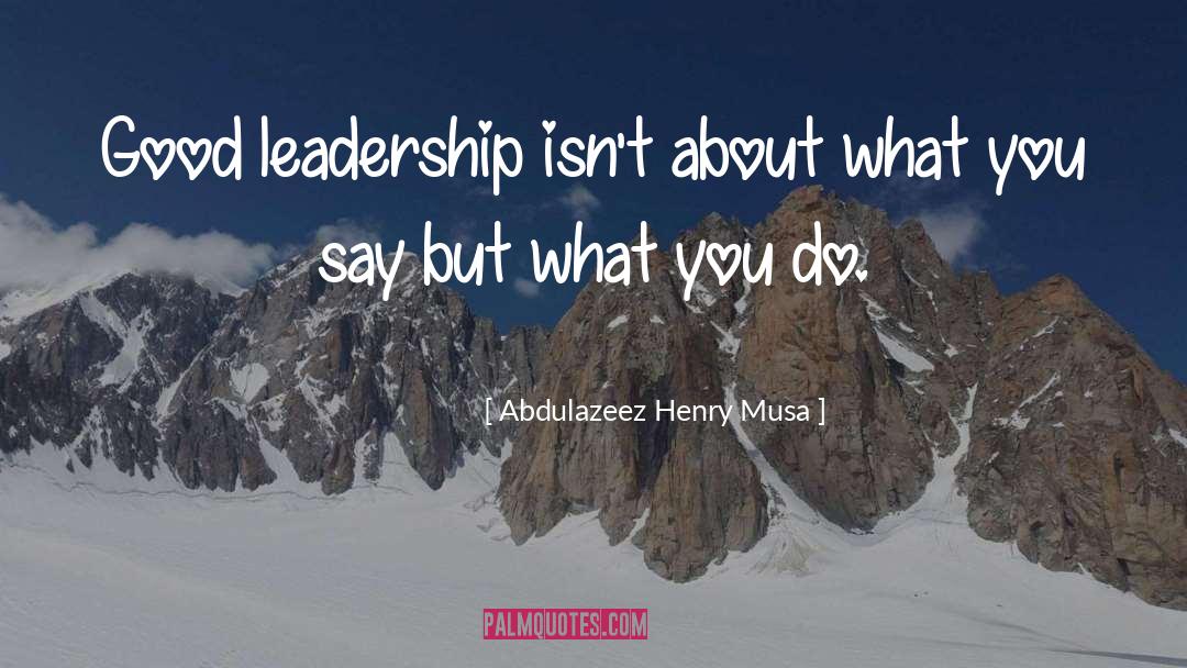 Cybersecurity Leadership quotes by Abdulazeez Henry Musa