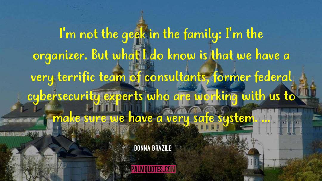 Cybersecurity Zeitgeist quotes by Donna Brazile