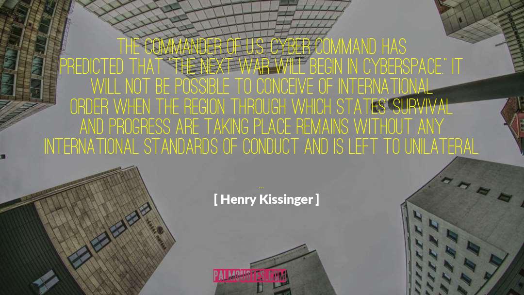 Cyberspace quotes by Henry Kissinger