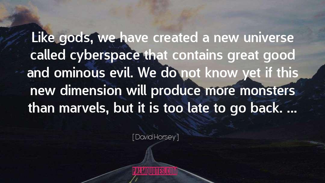 Cyberspace quotes by David Horsey