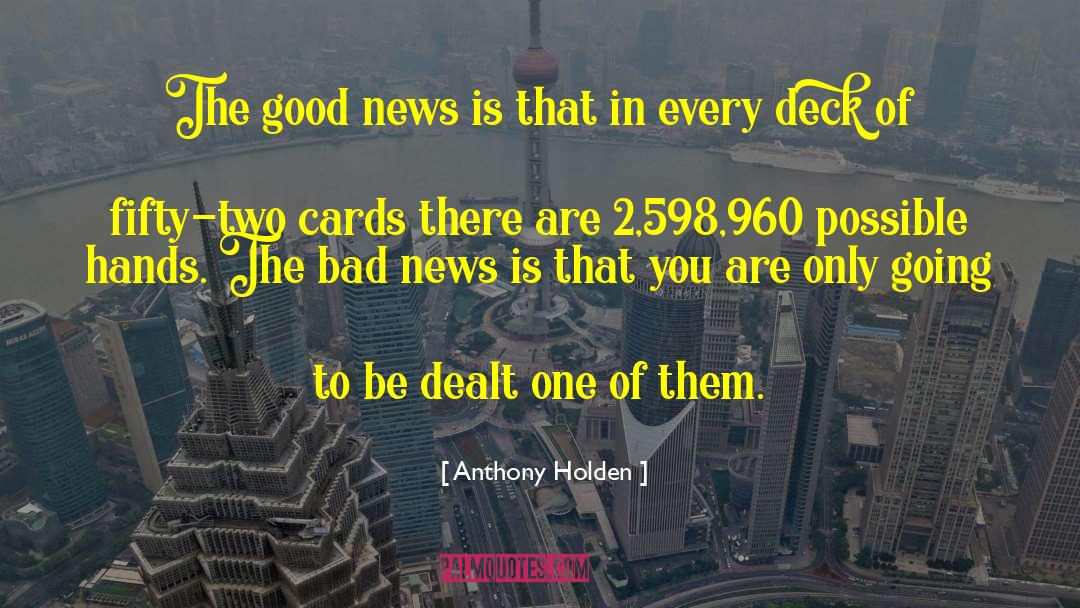 Cyberwarfare News quotes by Anthony Holden